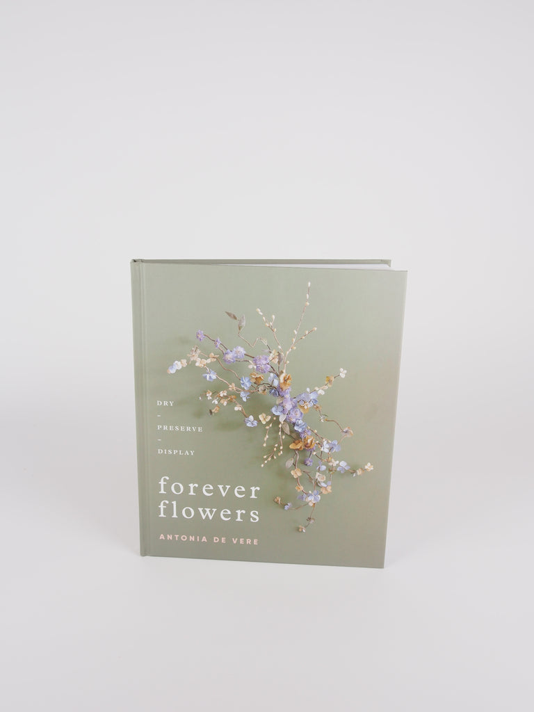 Forever Flowers by Antonia de Vere