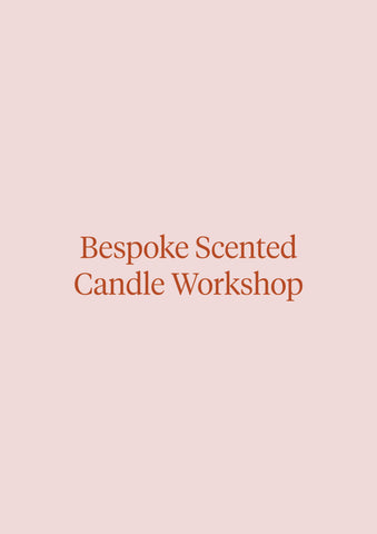 Bespoke candle workshop - 10th Feb